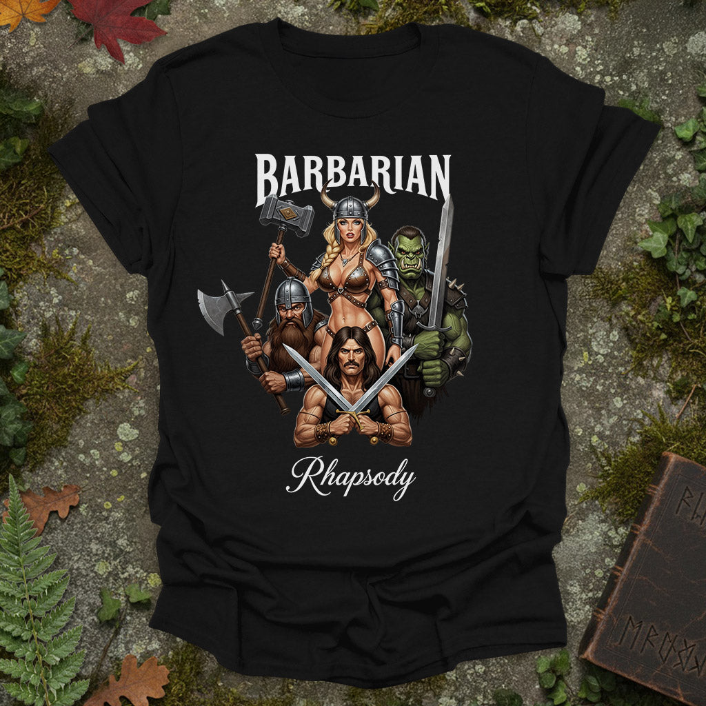 Barbarian Rhapsody - T-Shirt