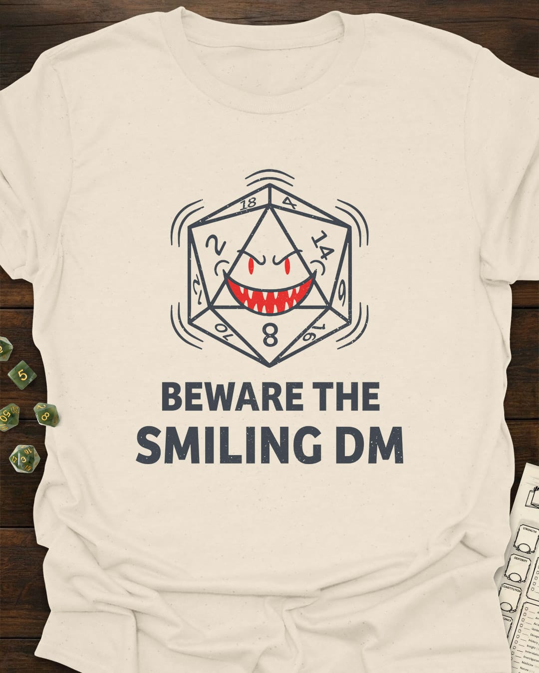 Beware the Smiling DM - T-Shirt