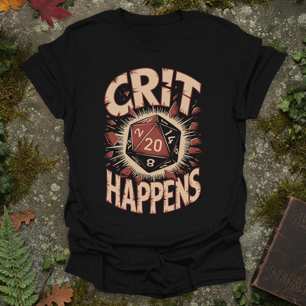Crit Happens - T-Shirt