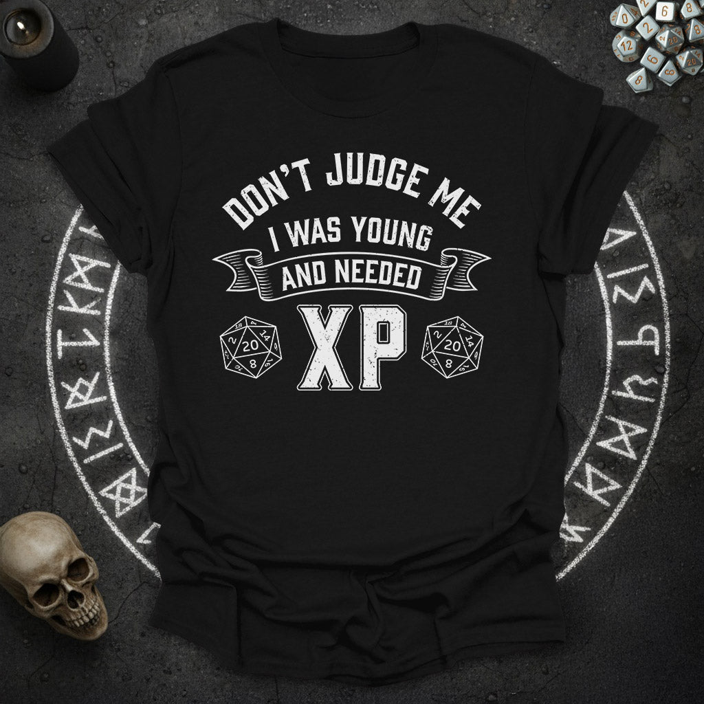 Don't judge me - T-Shirt
