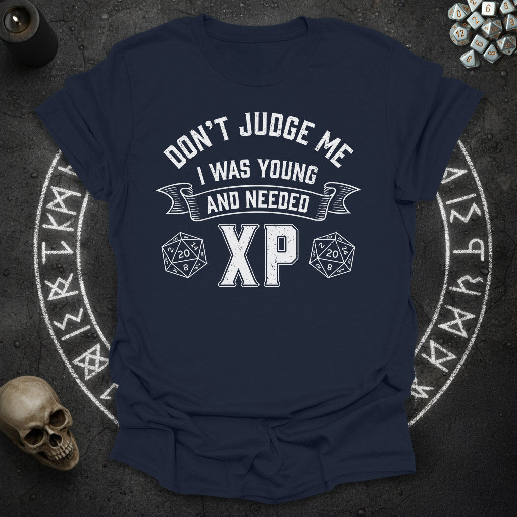 Don't judge me - T-Shirt