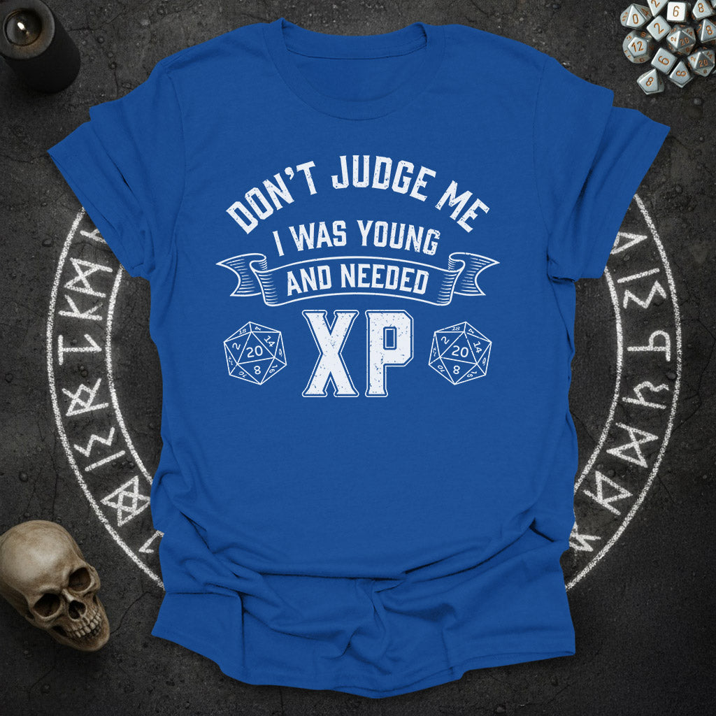 Don't judge me - T-Shirt