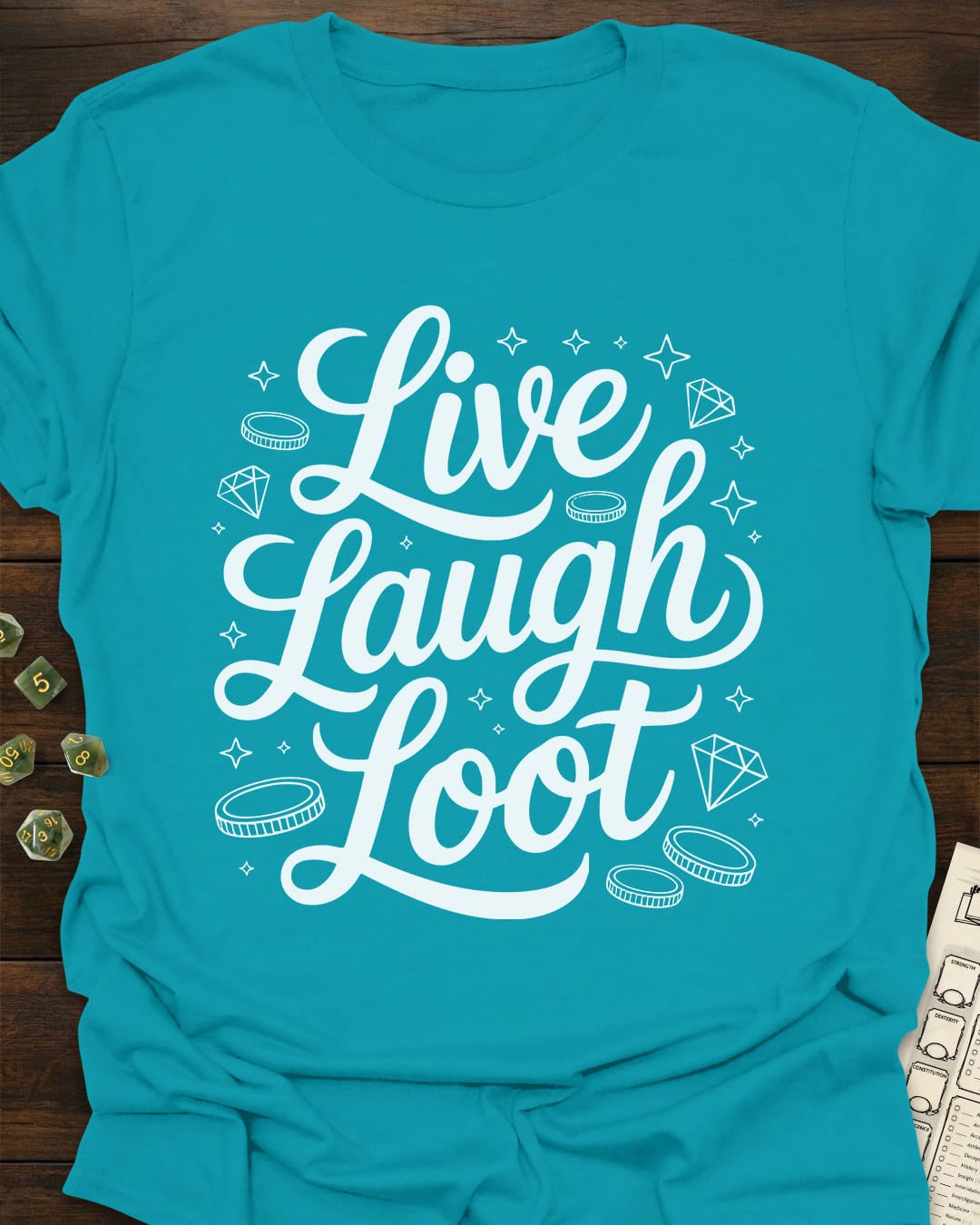 Live Laugh Loot T-Shirt