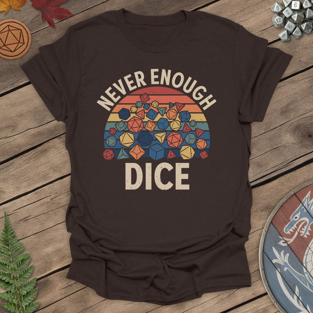 Never Enough Dice Retro T-Shirt