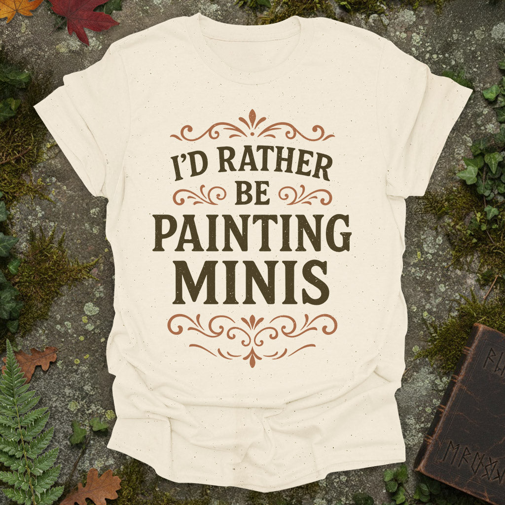 Rather be painting T-Shirt