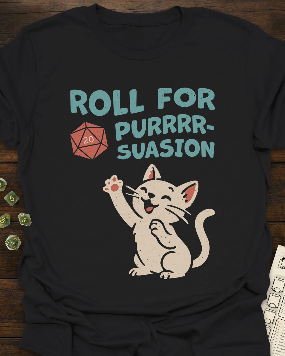 Roll for Purrr-suasion - T-Shirt