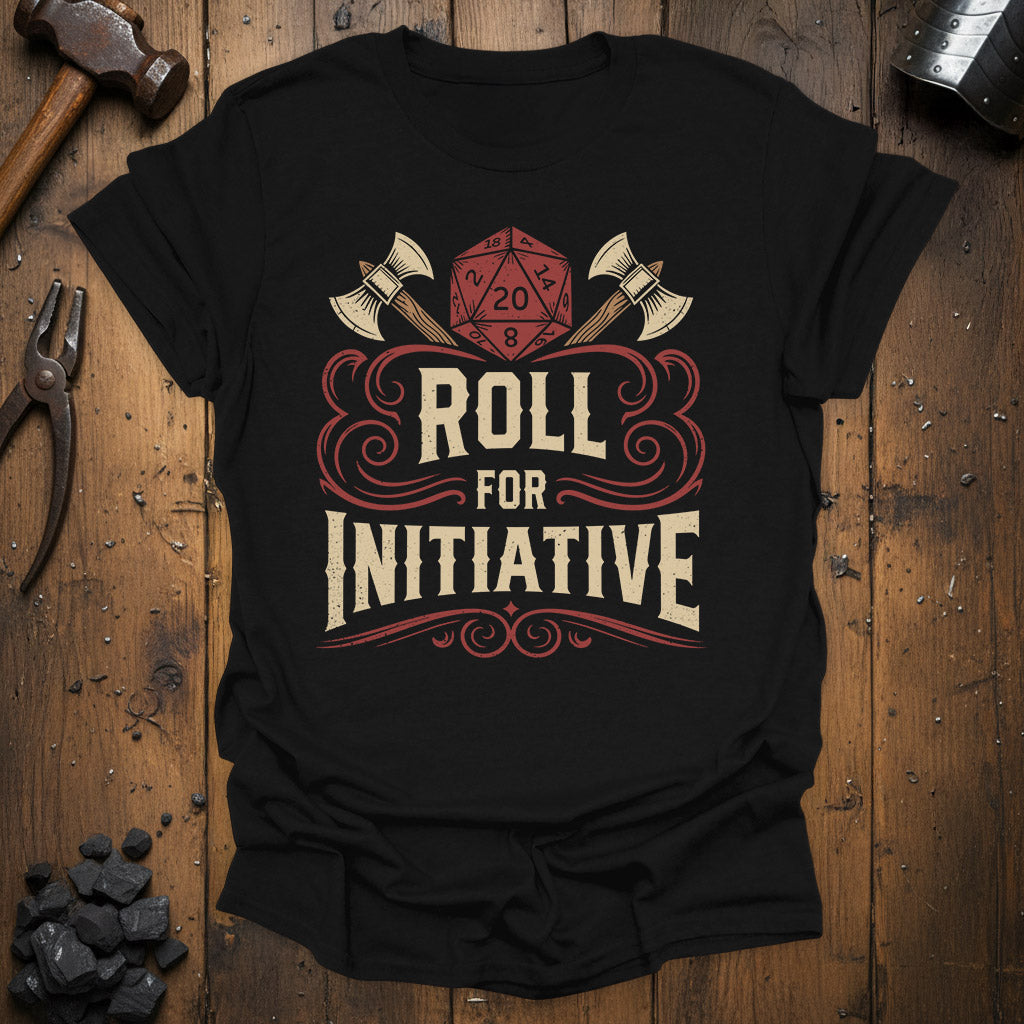 Roll for Initiative - T-Shirt