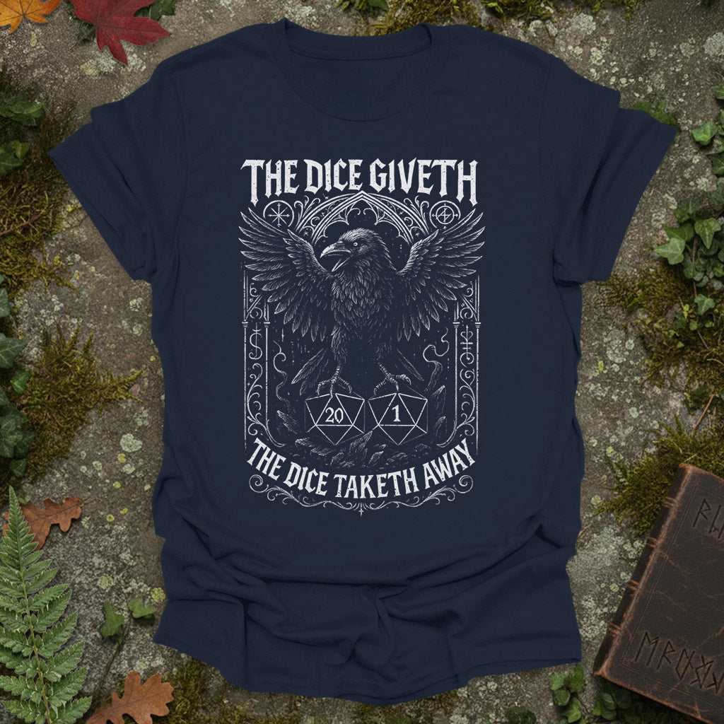 The Dice Giveth - Raven T-Shirt