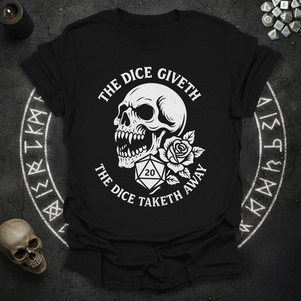 The Dice Giveth Skull - T-Shirt