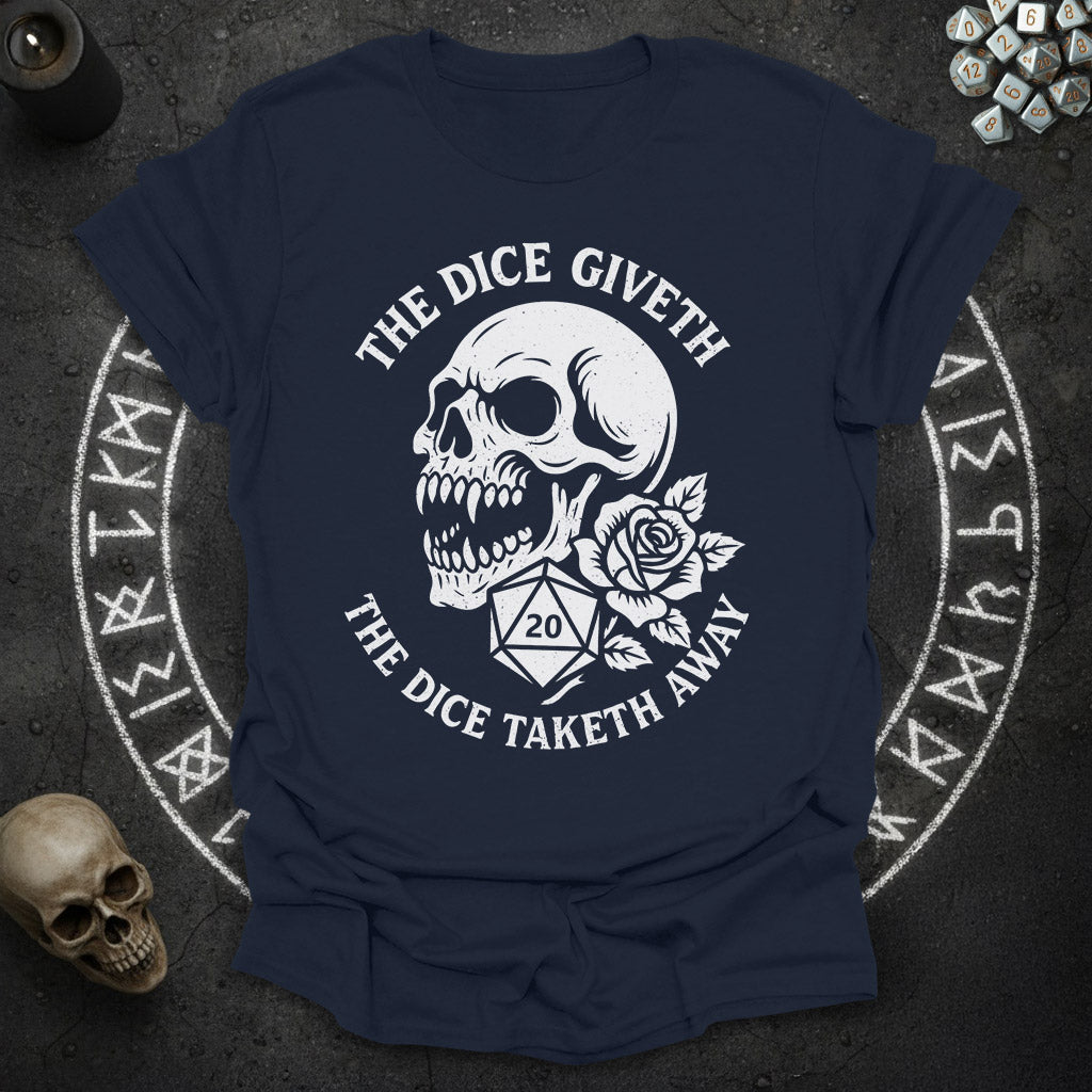 The Dice Giveth Skull - T-Shirt