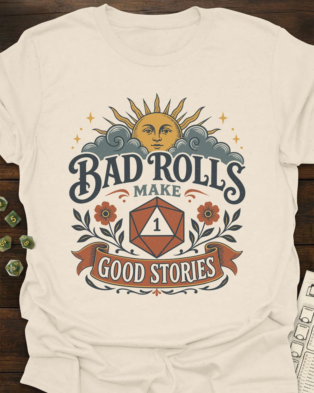 Bad Rolls Good Stories T-Shirt