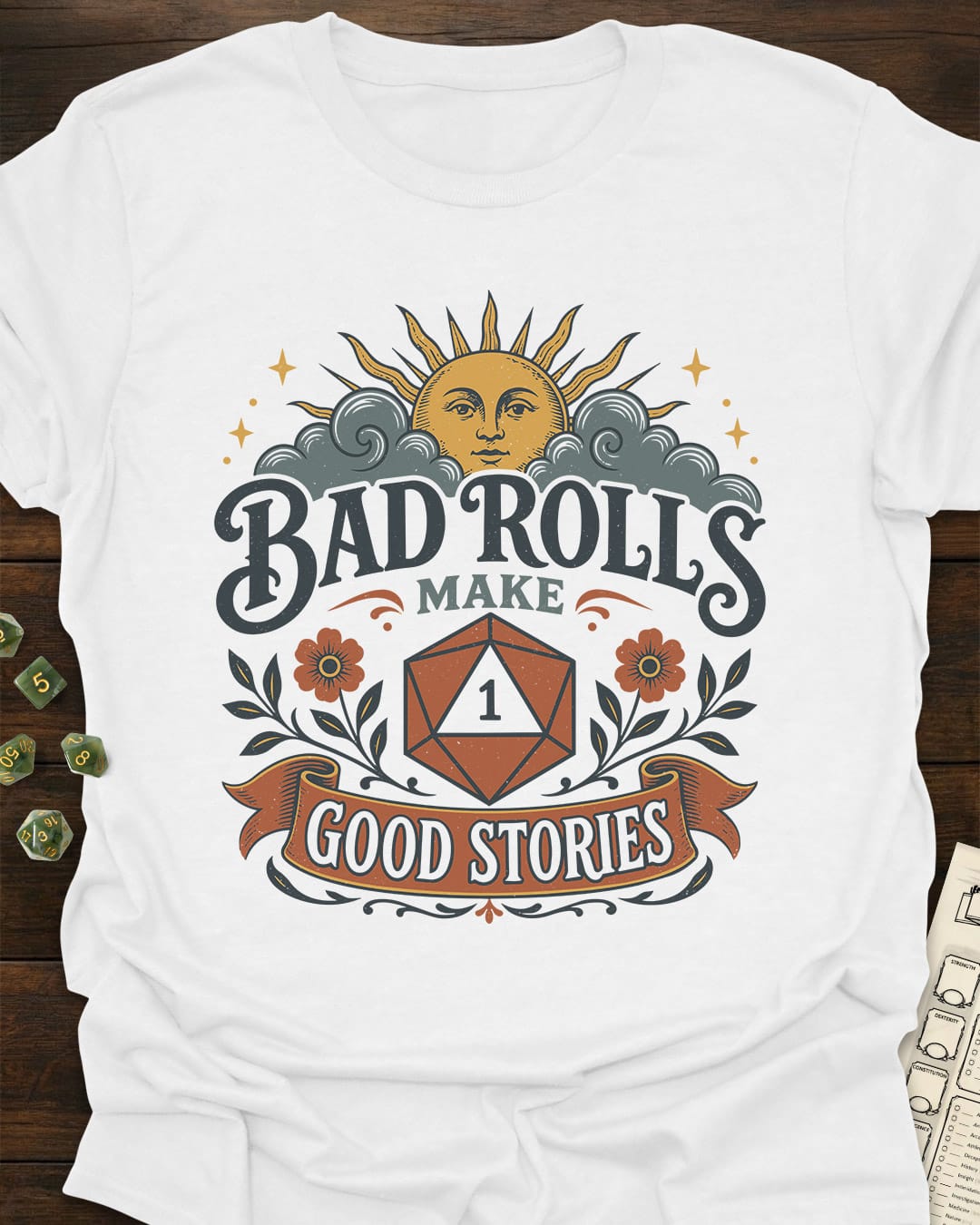 Bad Rolls Good Stories T-Shirt