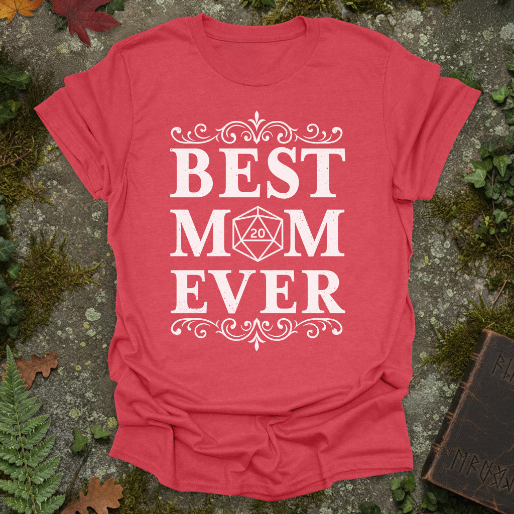 Best Mom Ever - Mother's Day - T-Shirt
