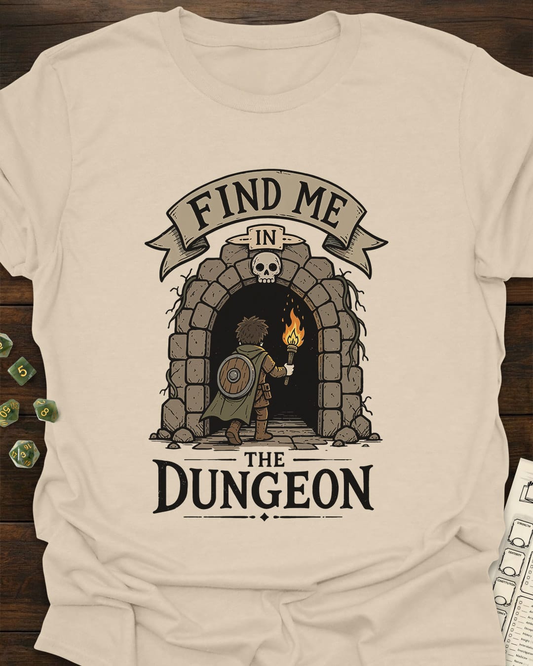 Find me in the Dungeon T-Shirt