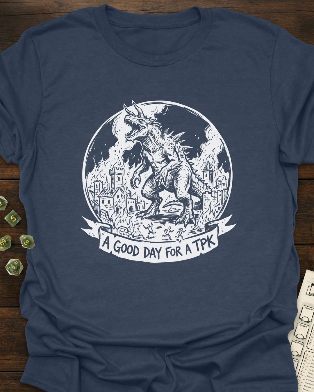 A good day for a TPK - T-Shirt