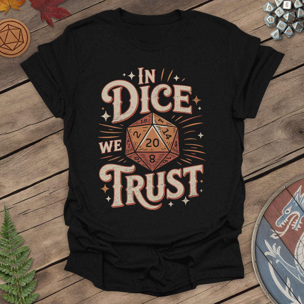 In Dice We Trust - Tabletop Roleplaying Game Shirt