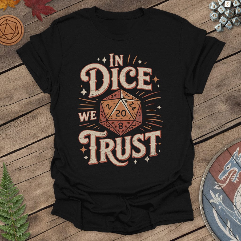 In Dice We Trust T-Shirt