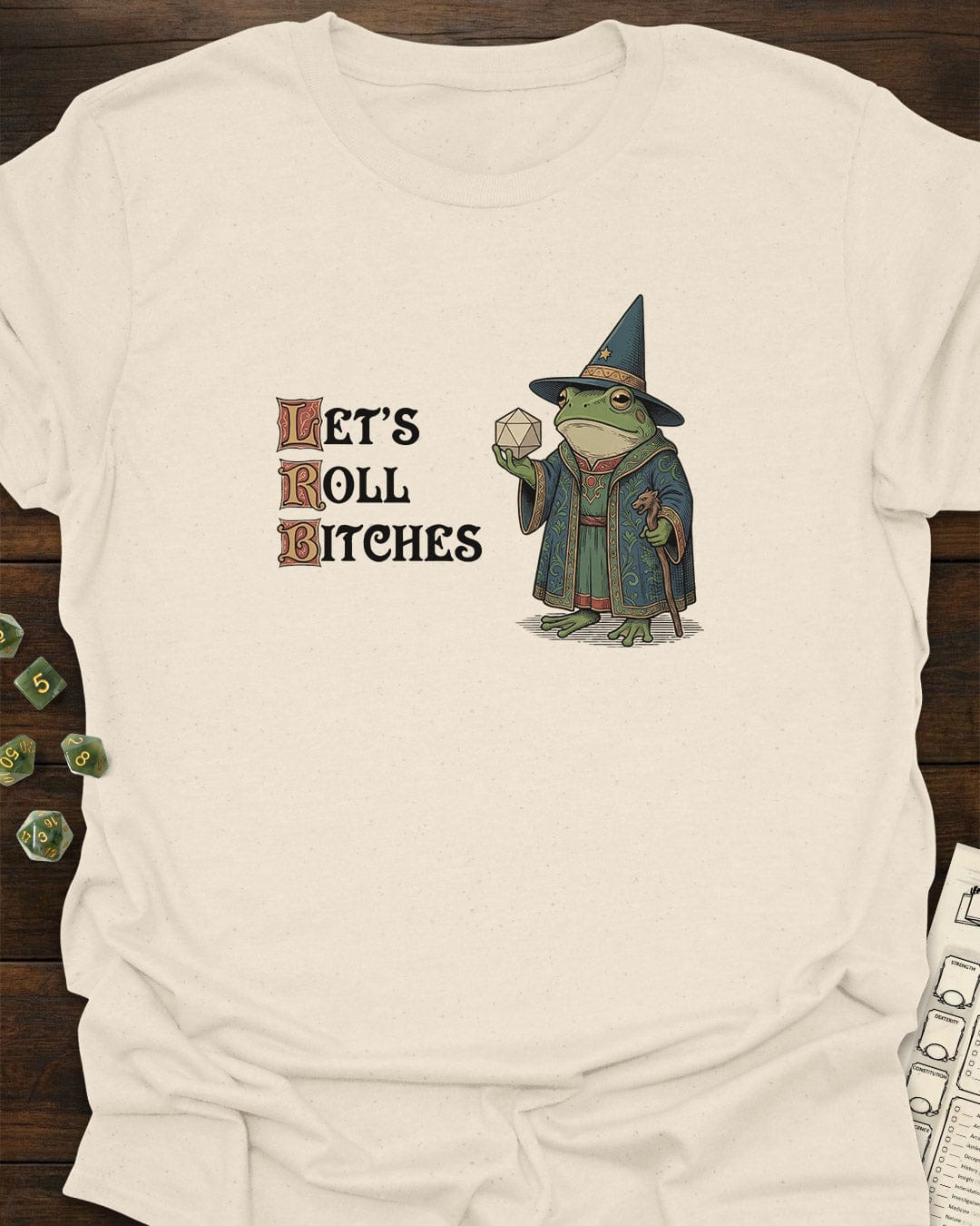 Let's Roll Bxtches! T-Shirt