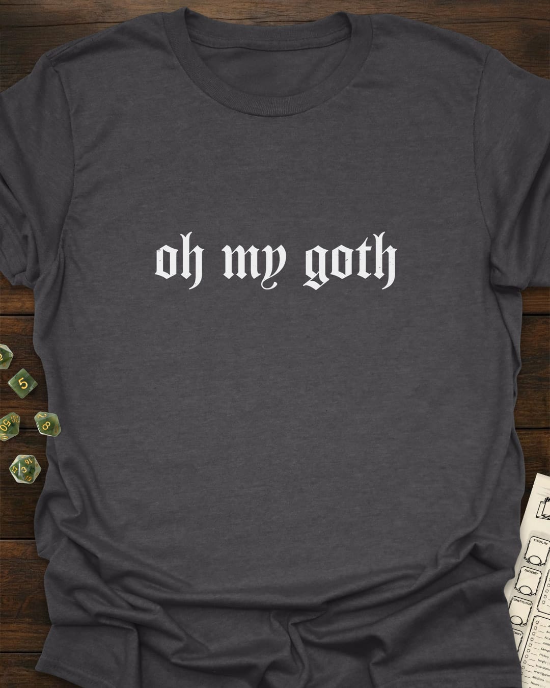 Oh My Goth T-Shirt