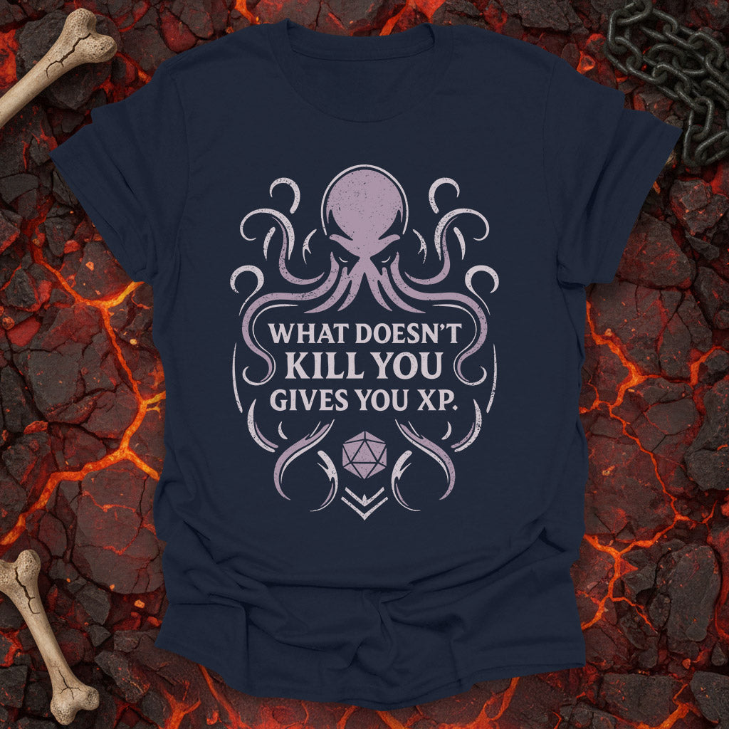 What doesn't kill you  - T-Shirt