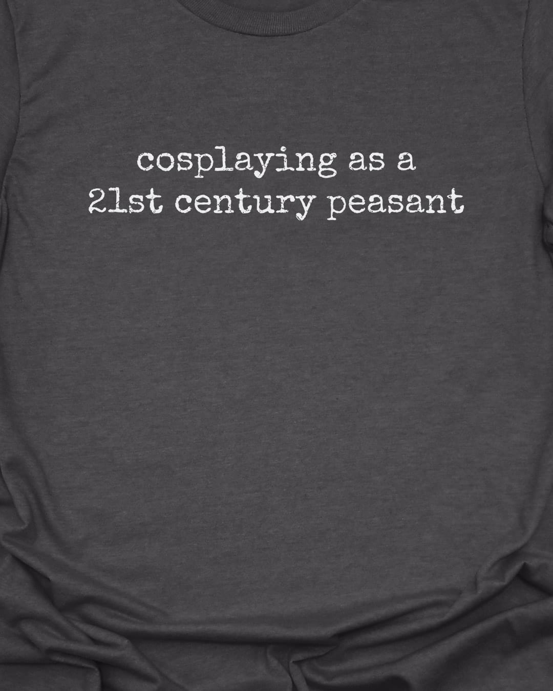21st Century Peasant T-Shirt