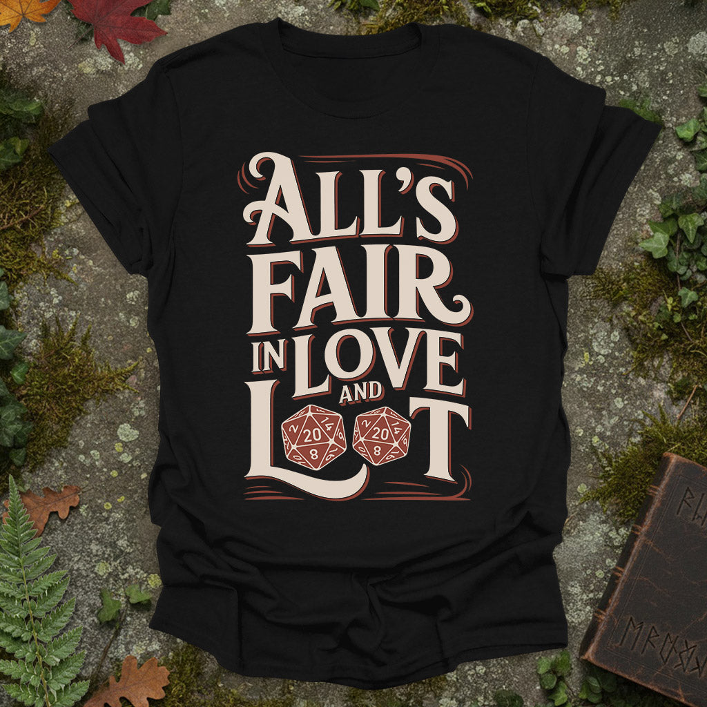 All is Fair in Love and Loot - Vintage D20 RPG Shirt