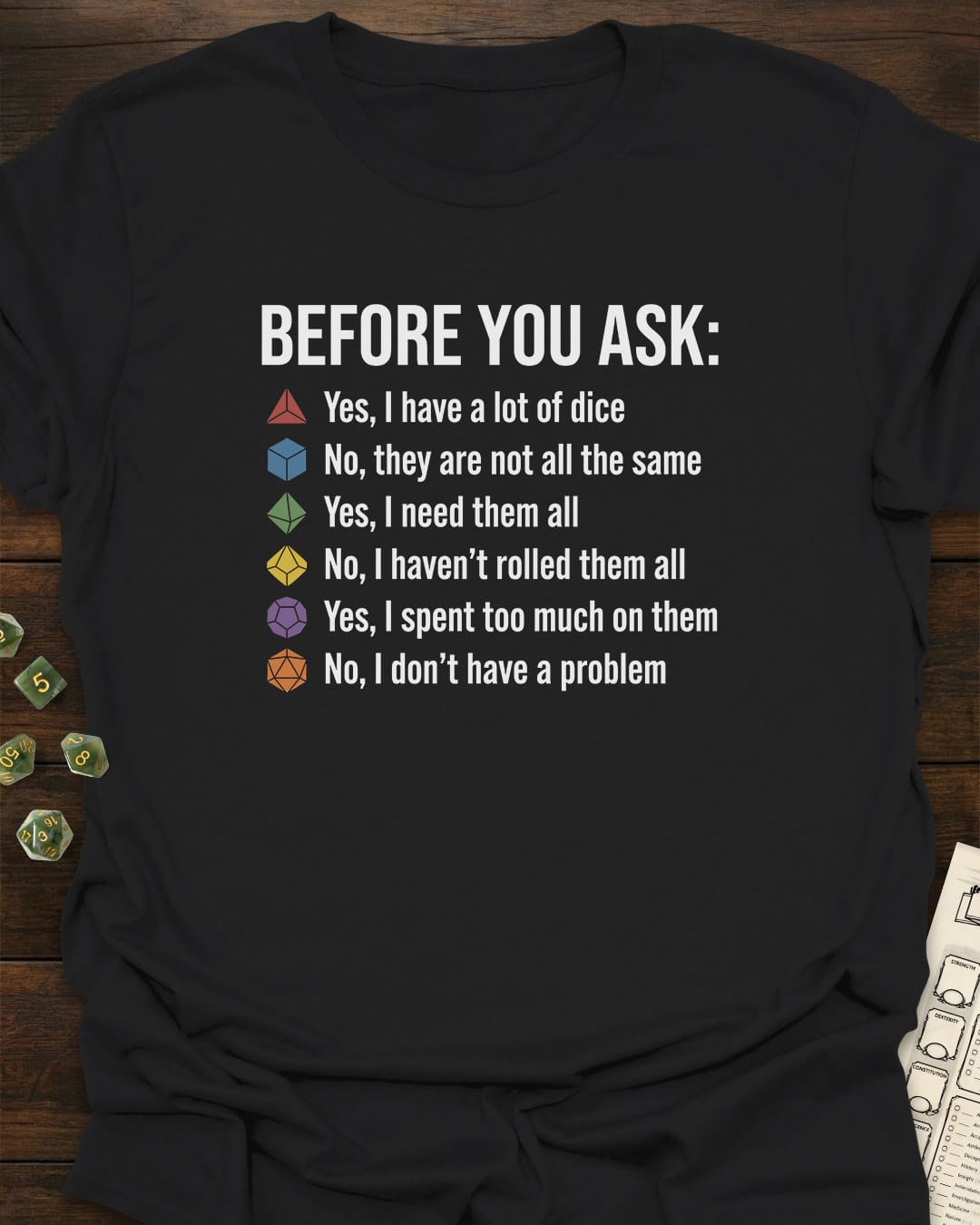 Before You Ask T-Shirt