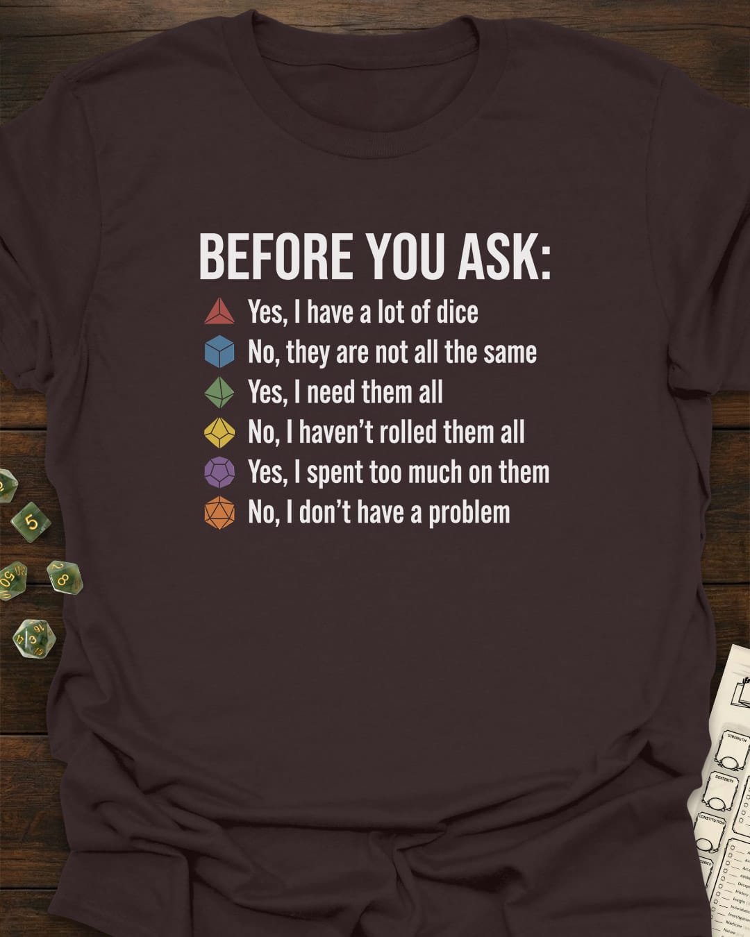 Before You Ask T-Shirt
