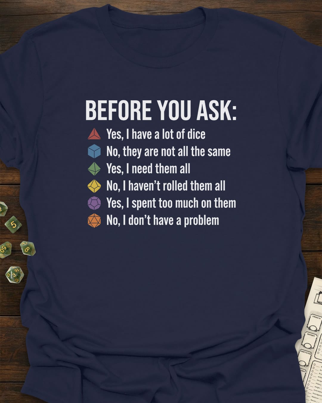 Before You Ask T-Shirt