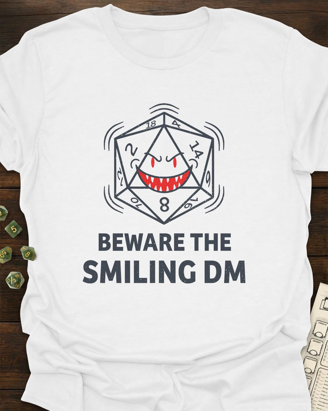Beware the Smiling DM - T-Shirt