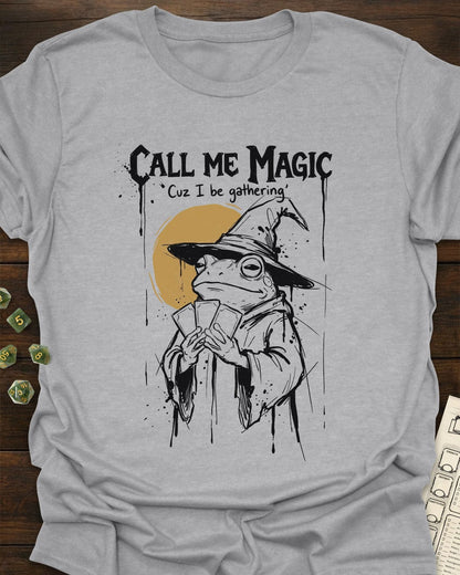 Call me Magic - T-Shirt