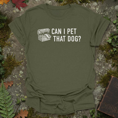 Can I Pet That Dog? – Mimic T-Shirt