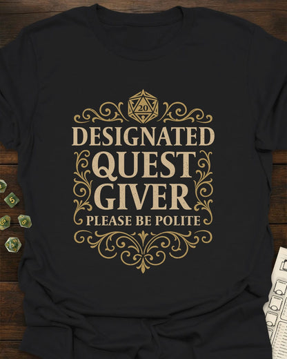 Designated Quest Giver T-Shirt