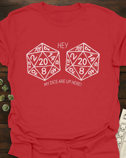 Dice Up Here T-Shirt