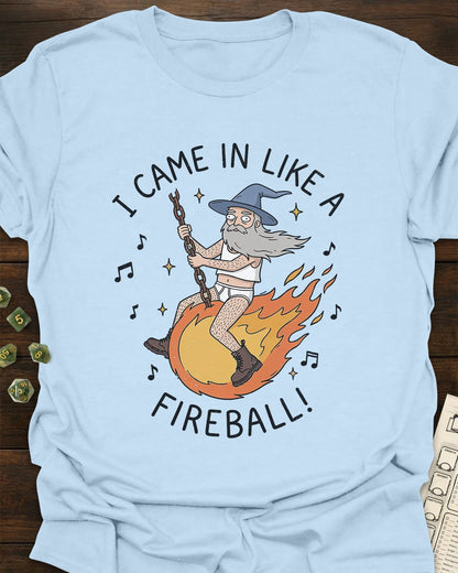 Like a Fireball T-Shirt