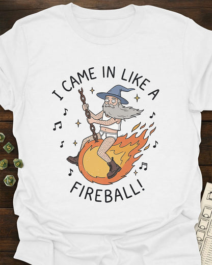 Like a Fireball T-Shirt