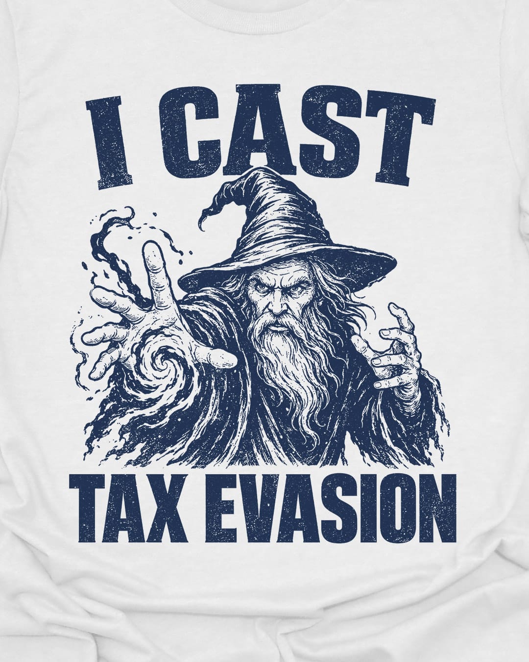 Tax Evasion T-Shirt
