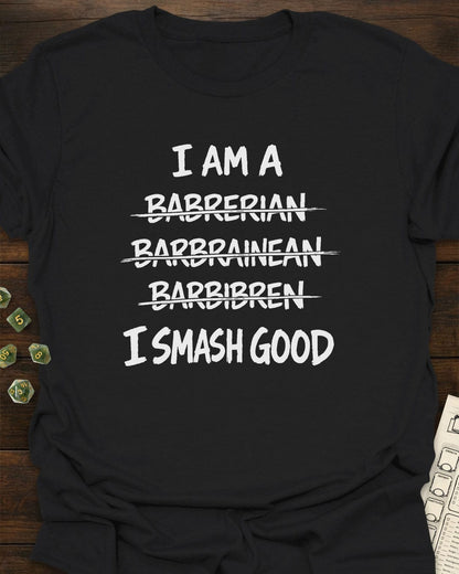 Smash Good - Barbarian T-Shirt