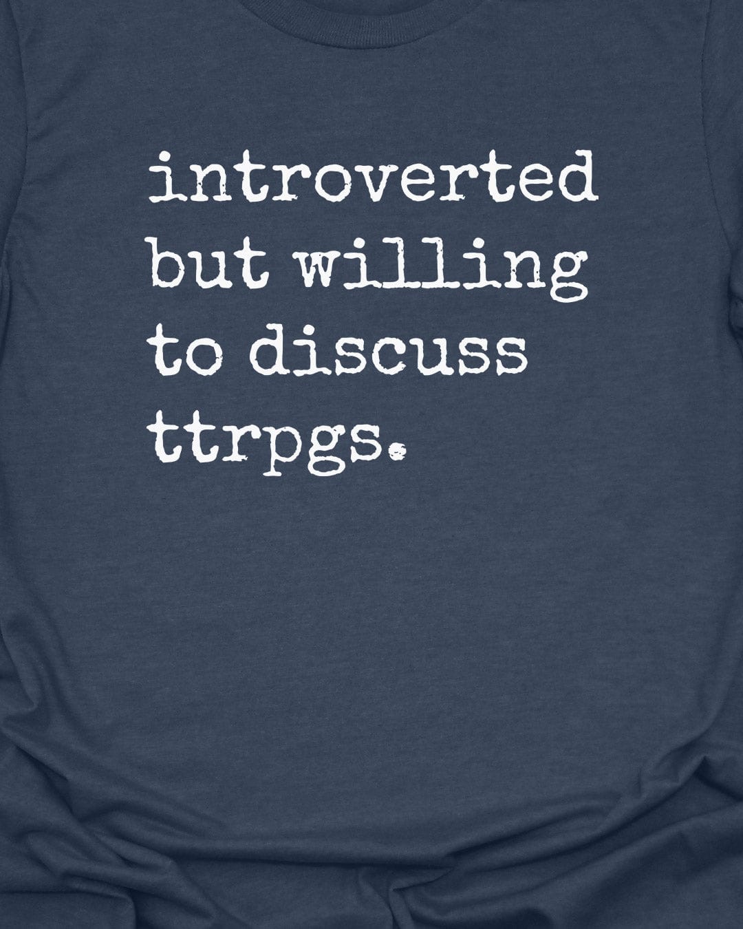 Introverted ttrpgs - T-Shirt