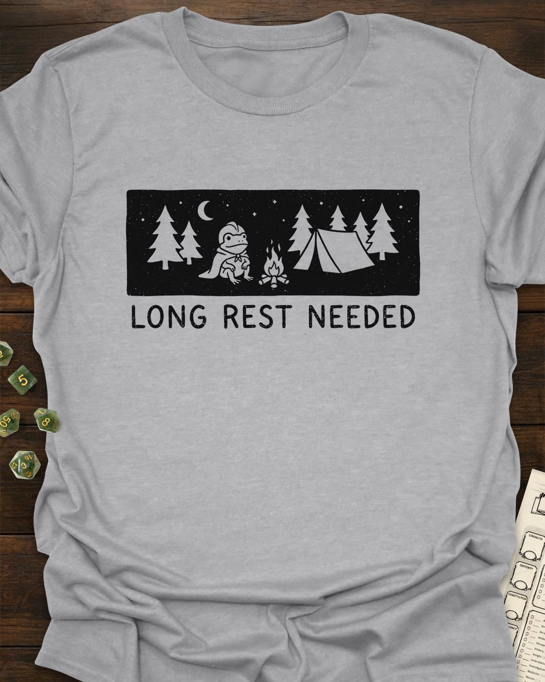 Long Rest Needed T-Shirt