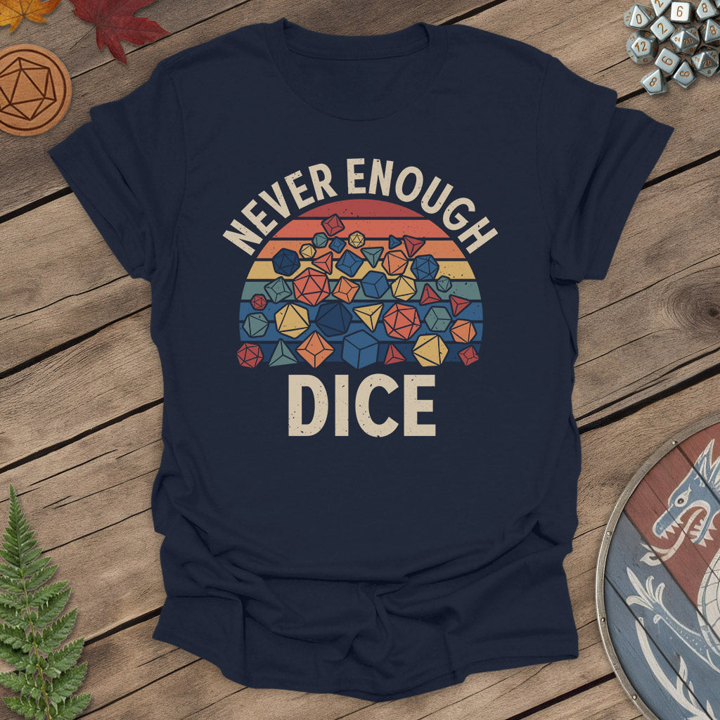 Never Enough Dice Retro T-Shirt