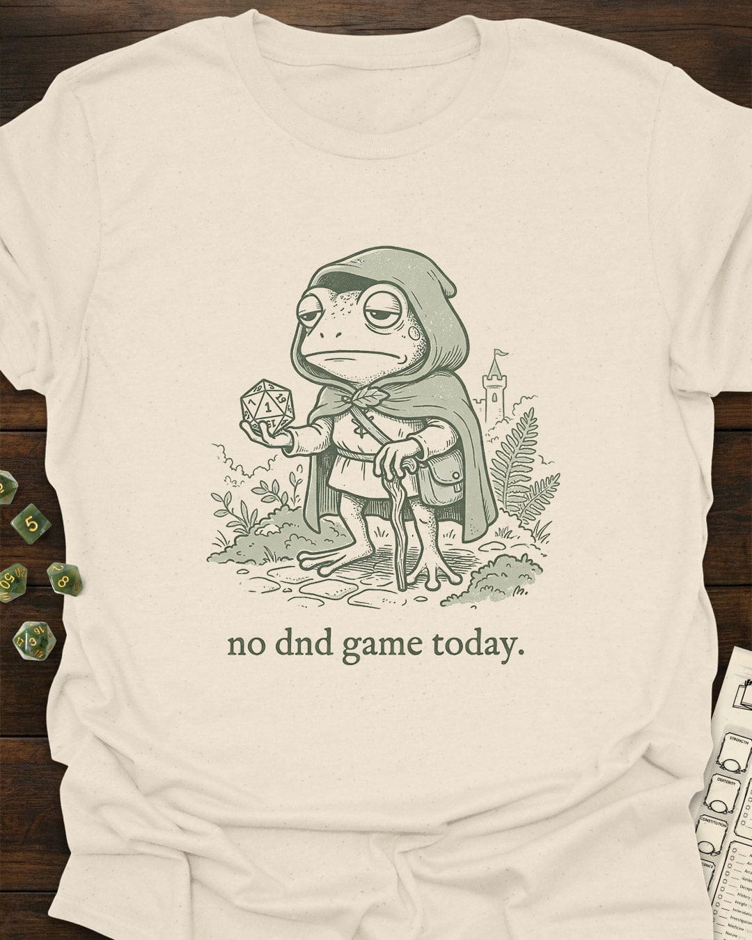 No DND game today - T-Shirt
