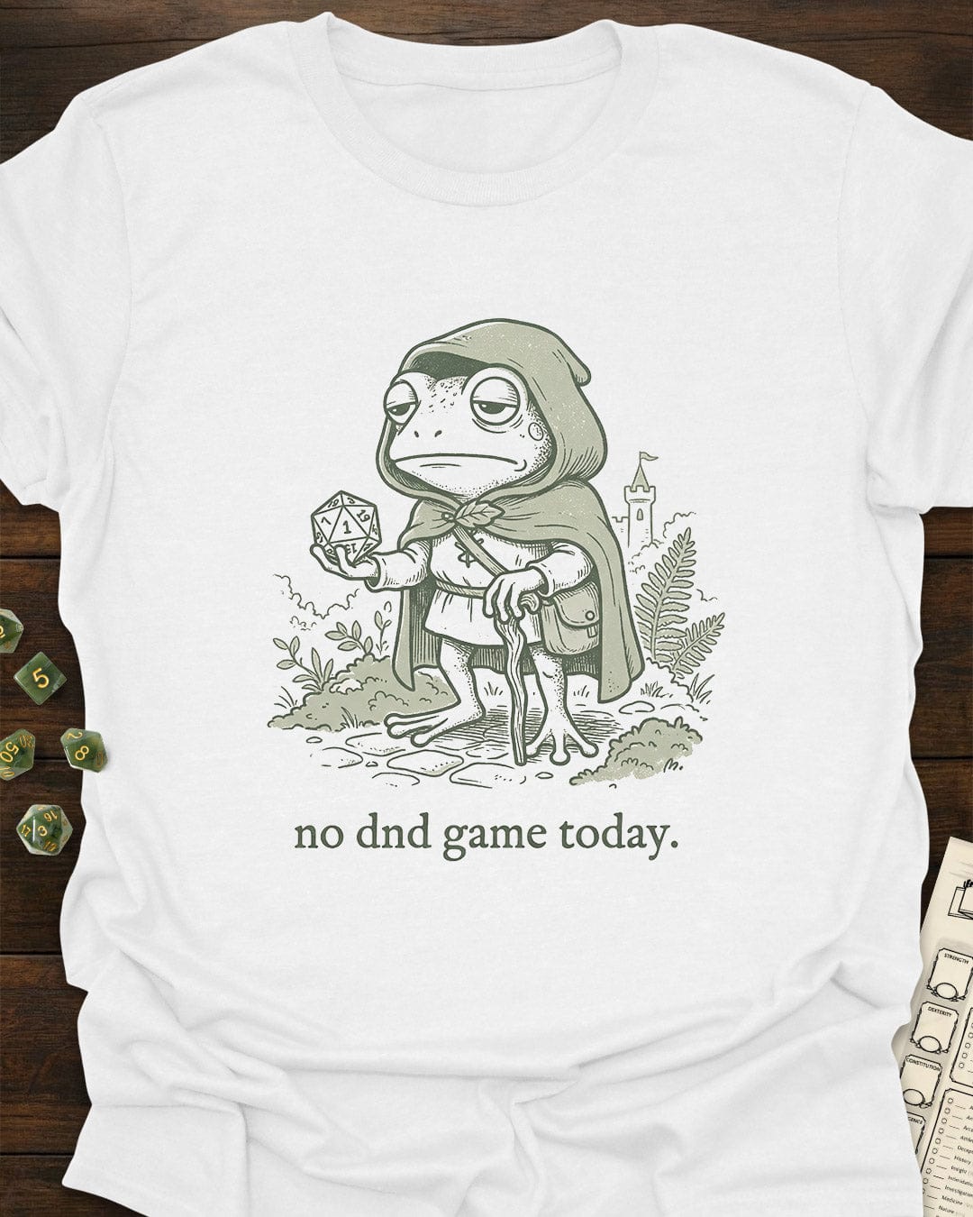 No DND game today - T-Shirt