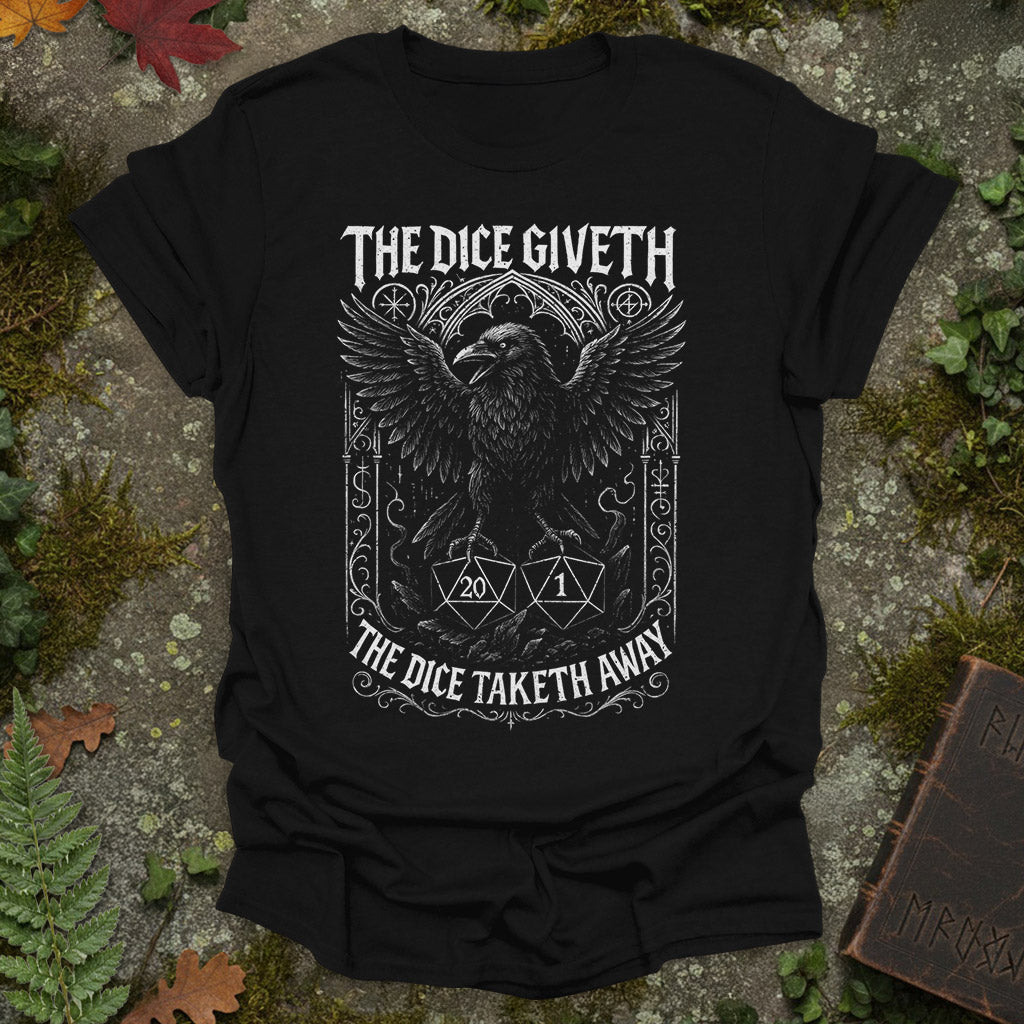 The Dice Giveth - Raven T-Shirt