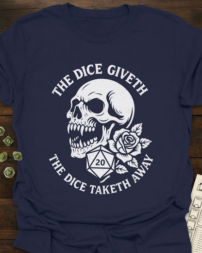 The Dice Giveth Skull - T-Shirt