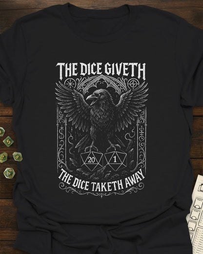 The Dice Giveth - Raven T-Shirt