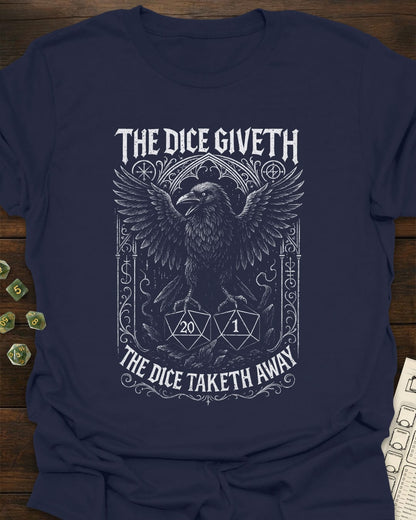 The Dice Giveth - Raven T-Shirt