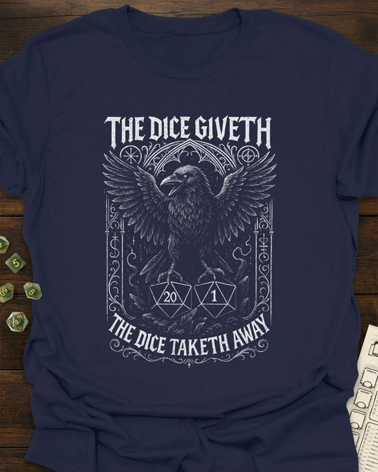 The Dice Giveth - Raven T-Shirt