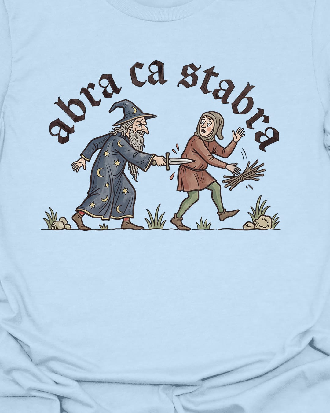 Abra ca Stabra T-Shirt