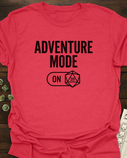 Adventure Mode: On - T-Shirt